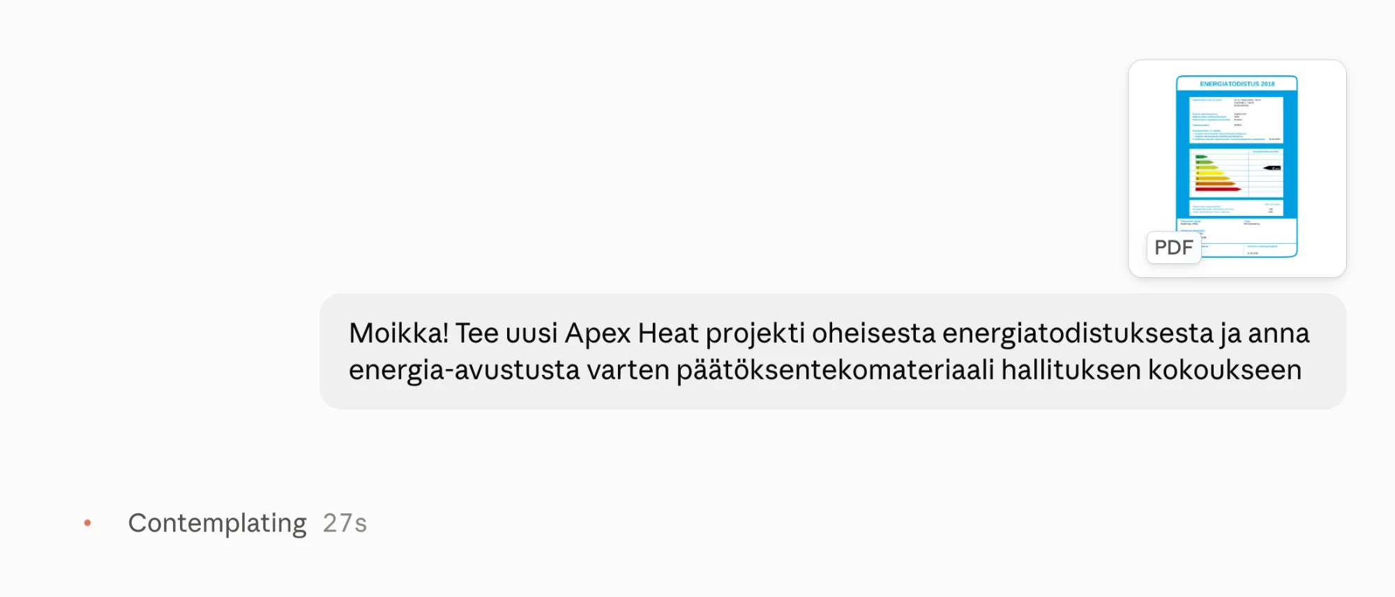 Claude-keskustelu Apex Heat -liittimen kanssa: käyttäjä liittää energiatodistuksen PDF:nä ja pyytää siitä uuden Apex Heat -projektin sekä energia-avustusta varten päätöksentekomateriaalin hallituksen kokoukseen.